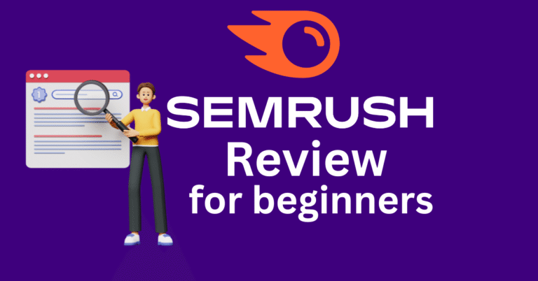 SEMrush Review for Beginners